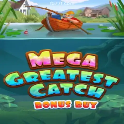 Exploring the Thrills of MegaGreatestCatchBonusBuy at 577F.COM Oficial