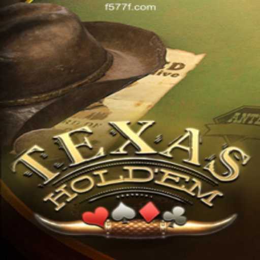 Dive into the Exciting World of Texas Holdem at 577F.COM